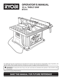 Then wait until the blade is stopped. Ryobi Bts10 Saw User Manual Manualzz