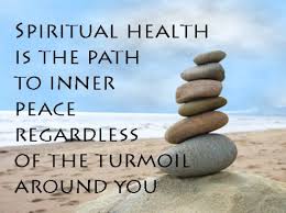 Spiritual Health Is The Path To Inner Peace Regardless Of The Turmoil Around You Quotes Mass Spiritual Health Spiritual Wellness Quotes Spiritual Wellness