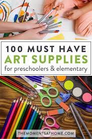 100 Must Have Art Supplies Art Activities For Toddlers School Age Activities Preschool Activities