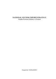 Murphy beds, extending tables, storage solutions, and more. Pdf National Sector Export Strategy Wooden Furniture Industry In Vietnam Lien Táº¡ Academia Edu