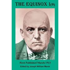The Equinox I(1): Crowley, Aleister, Zahed, Eliphas Levi, Fuller, J.F.C.,  Von Eckartshausen, Karl, Whineray M.P.S., E., Neuberg, Victor, Harris, Frank,  Marek, Joseph William: 9781983690280: Amazon.com: Books