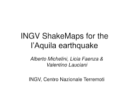 Ingv.it is tracked by us since april, 2011. Ppt Ingv Shakemaps For The L Aquila Earthquake Powerpoint Presentation Id 4389179