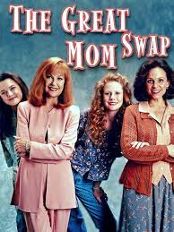 The Great Mom Swap (TV Movie 1995) - IMDb