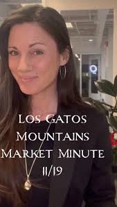 Los Gatos Mtns 🏡 Market update