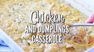 Bake until the tops are golden and the dumplings sound hollow when tapped, . Chicken And Dumplings Casserole Video The Country Cook