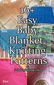 Do you hear the sound of tiny fee. Easy Baby Blanket Knitting Patterns In The Loop Knitting