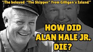 How did Alan Hale Jr. die?
