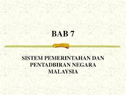Sistem pemerintahan ini diterapkan oleh negara malaysia berdasarkan westiminster karena masih termasuk dalam jajahan inggris atau bekas koloninya pada saat zaman penjajahan. Ppt Bab 7 Powerpoint Presentation Free Download Id 753001