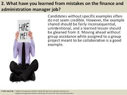 Consider this list your interview question and answer study guide. Top 10 Finance And Administration Manager Interview Questions And Ans