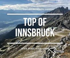 Top Of Innsbruck Innsbruck Innsbruck Altstadt Ausflugsziele