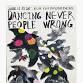 DANCING PEOPLE NEVER WRONG event image