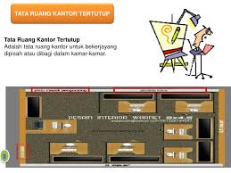 Sketsa tata ruang kantor gambar dan contoh yang nyaman akan kami contohkan pada kesempatan ini, sebelumnya kita membahas tata ruang kantor 1. Ppt Tata Ruang Kantor Tertutup Powerpoint Presentation Free Download Id 4244499