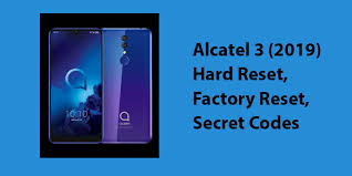 In other cases where the unlock codes are released by the network providers based on the age of the handset or other requirements of the customer, the price becomes low. Alcatel 3 2019 Hard Reset Factory Reset Secret Codes Hard Reset Any Mobile