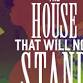 WMU Presents The House That Will Not Stand event image