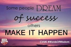 Some People Dream Of Success Others Make It Happen Some People Dream Of Success Others Make It Happen Meaningful Quotes Quality Quotes Words Quotes