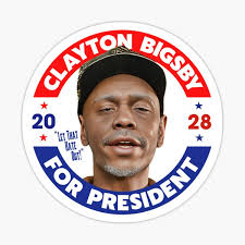 Clayton Bigsby Merch & Gifts for Sale