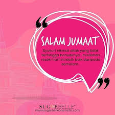 Salam jumaat | 8 amalan murah rezeki. Salam Jumaat Barokah Sugarbelle Beautycosmetic Facebook