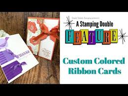 Card making ribbon and fibers available at scrapbook.com. General Stamping Talk Options For The Insides Of Cards The Inside Of My Cards Are Complete In 2021 Custom Ribbon Card Making Video Tutorials Card Making Ideas Easy