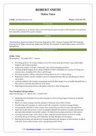 Teacher resumes can be more complicated because of the formality behind it and the necessary to recap, your work experience section of the resume is arguably one of the most important parts of your resume. Online Tutor Resume Samples Qwikresume