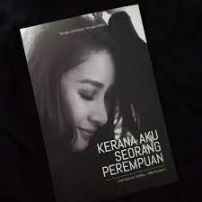 Kerana aku bkn dari cebisan tengkorakmu. Buku Kerana Aku Seorang Perempuan Bm Rita Rudaini Shopee Malaysia