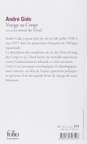 Gide est un écrivain politiquement engagé qui prend partie pour des sujets d'actualités. Voyage Au Congo Carnets De Route Gide Andre Amazon De Bucher
