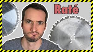 Encore Une Erreur Les Lames De Scie Circulaire Faire Le Bon Choix Youtube