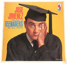 Jose Jimenez Vinyl Bill Dana 1960s Comedy Records Astronaut Dick Van Dyke  Show Writers Bill Persky and Sam Denoff With Sidekick Don Hinkley