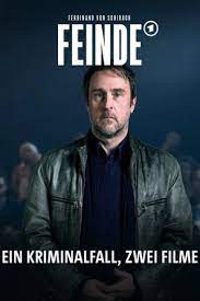 »feinde« nach ferdinand von schirach (ard): Ferdinand Von Schirach Feinde Gegen Die Zeit 2021 Movie Posters