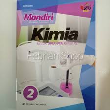 Buku paket kimia kelas 12 semester 2 guru ilmu sosial. Buku Mandiri Kimia Sma Ma Kelas 11 Revisi K13n Shopee Indonesia