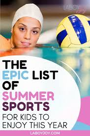 According to the world sports encyclopedia (2003), there are 8,000 indigenous. The Epic List Of Summer Sports For Kids To Enjoy In 2021
