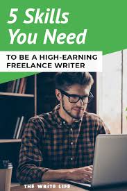 Want To Be A High Earning Freelance Writer 5 Skills You Need To Make It Happen Freelance Writing Jobs Writing Jobs Freelance Writing