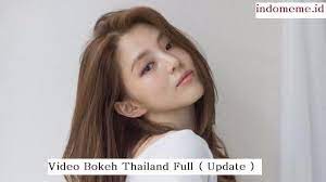 Dailymotion watch bokeh (2018) : Video Bokeh Thailand Full Update Indonesia Meme