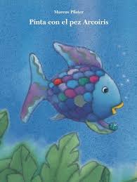 Qu bueno eres, pez arcoiris! El Pez Arcoiris Pfister Marcus Sinopsis Del Libro Resenas Criticas Opiniones Quelibroleo