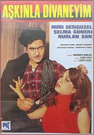 Askinla Divaneyim 1967 Film Afisleri Eski Film Afisleri Film