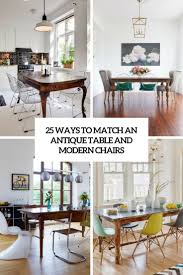 Ways To Match An Antique Table And Modern Chairs Cover Dining Room Chairs Modern Antique Dining Room Table Modern Dining Table