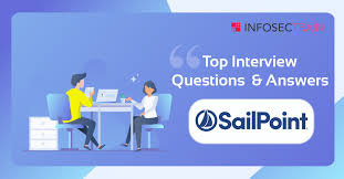 Top Sailpoint Interview Questions Infosectrain