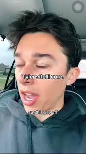 Tyler vitelli. #core #fypシ゚ #xcyzba