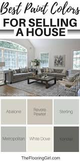What Are The Best Paint Colors For Selling Your House The Flooring Girl Paint Colors For Living Room Best Paint Colors Paint Colors For Home