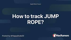 Yaoyao is an apple watch standalone app for jump rope which recommended by app store. How To Track Jump Rope Macrumors Forums