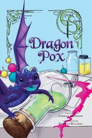 Dragon Pox (The Glitched Science): Smithson, Camille, Halliday, Shareen:  9781956357806: Amazon.com: Books