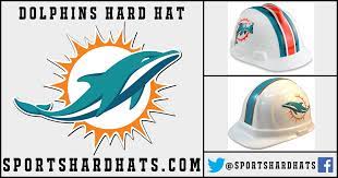 Miami Dolphins Hard Hat Dolphins Nfl Hardhats Safety Construction Osha Ansi Hard Hats Hats Miami Dolphins
