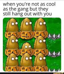 When You Re Not As Cool As The Gang But They Still Hang Out With You Super Funny Memes Funny Memes Super Funny