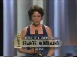 She is one out of the three adopted children of a canadian couple. Frances Mcdormand Winning Best Actress For Fargo Youtube