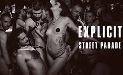 EXPLICIT - Street Parade Editon
