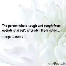 The Person Who Is Tough A Quotes Writings By Shreya Saha Yourquote