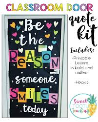 Be The Reason Someone Smiles Today Door Kit Free Door Decorations Classroom Classroom Door Classroom Decorations
