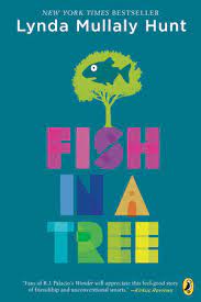 Check spelling or type a new query. Fish In A Tree By Lynda Mullaly Hunt 9780142426425 Penguinrandomhouse Com Books
