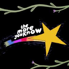Image result for the more you know