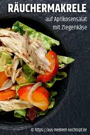 Rauchermakrele Auf Aprikosensalat Mit Ziegenkase Geraucherte Makrele Makrele Salat
