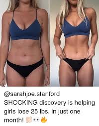 Learn how to lose fat naturally. Shocking Discovery Is Helping Girls Lose 25 Lbs In Just One Month Girls Meme On Me Me